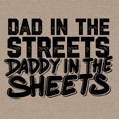 Daddy in the Sheets Shirt - Hi Vis T-Shirt