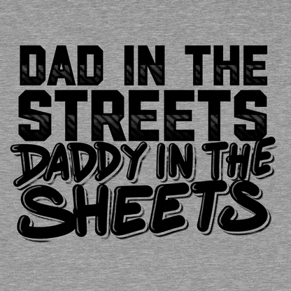 Daddy in the Sheets Shirt- Hi Vis Long Sleeve