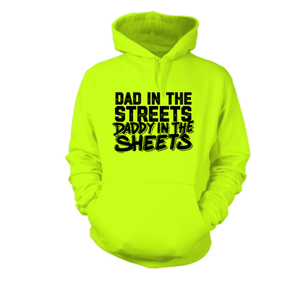Daddy in the Sheets Shirt - Hi - Vis Hoodie - Armed American Supply