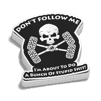 Don't Follow Me Decal - Armed American Supply
