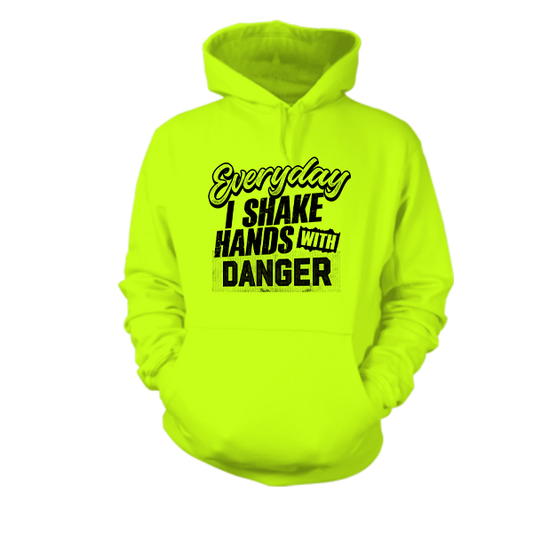 Shake Hands With Danger  - Hi-Vis Hoodie