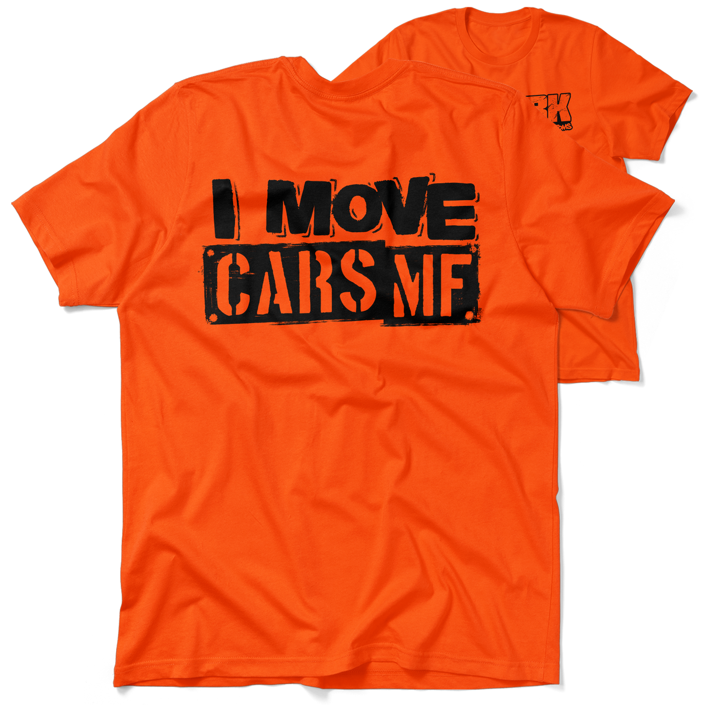 FunBucket Kustoms - I Move Cars - T-Shirt
