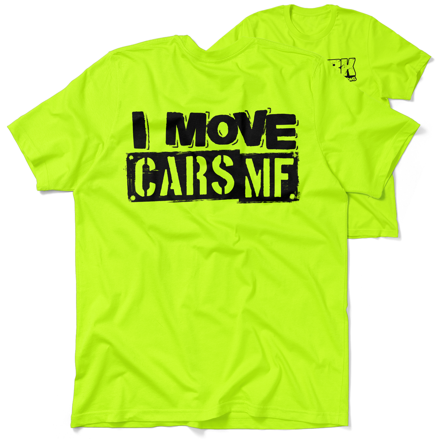 FunBucket Kustoms - I Move Cars - T-Shirt