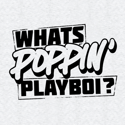 FunBucket Kustoms - What's Poppin' Playboi - T-Shirt - Armed American Supply