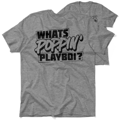 FunBucket Kustoms - What's Poppin' Playboi - T-Shirt