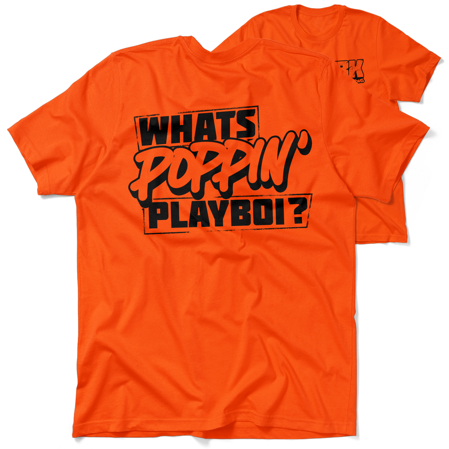 FunBucket Kustoms - What's Poppin' Playboi - T-Shirt