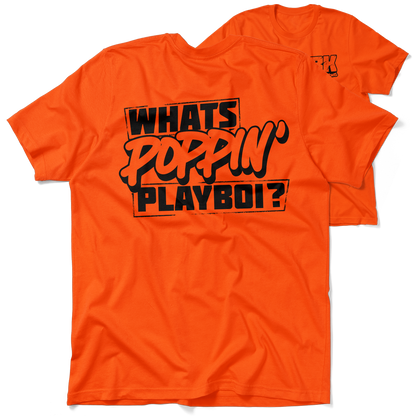 FunBucket Kustoms - What's Poppin' Playboi - T-Shirt
