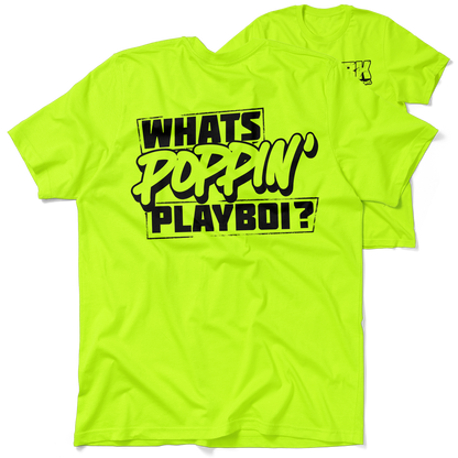FunBucket Kustoms - What's Poppin' Playboi - T-Shirt