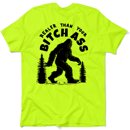 Realer Than You - Safety Yellow T-Shirt