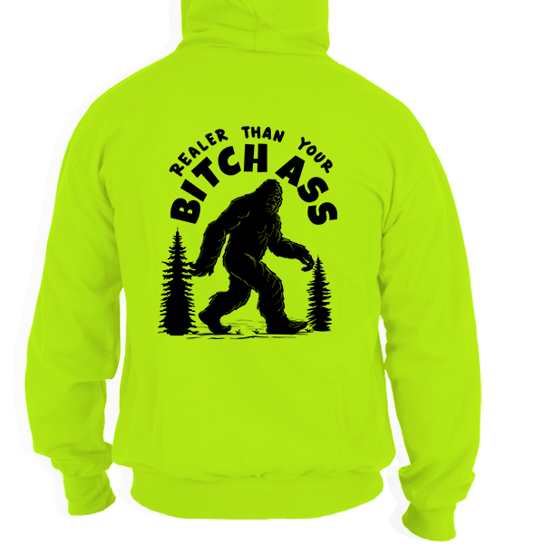 Realer Than You - Hi Vis Hoodie - Armed American Supply