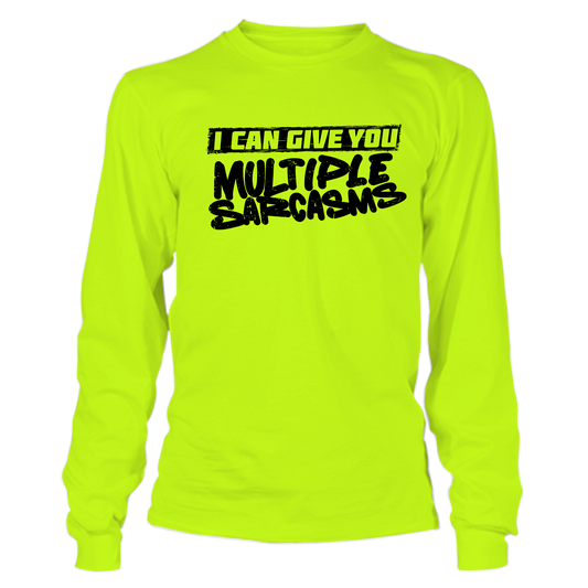 Multiple Sarcasms - Hi Vis Long Sleeve