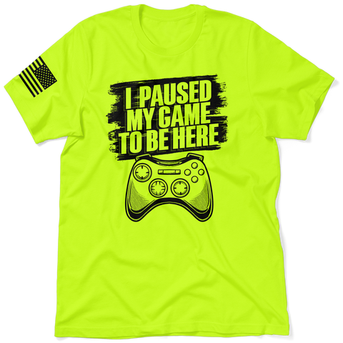 Paused My Game - Safety T-Shirt