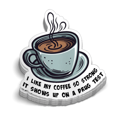 Strong Coffee - Hard Hat Decal - Armed American Supply