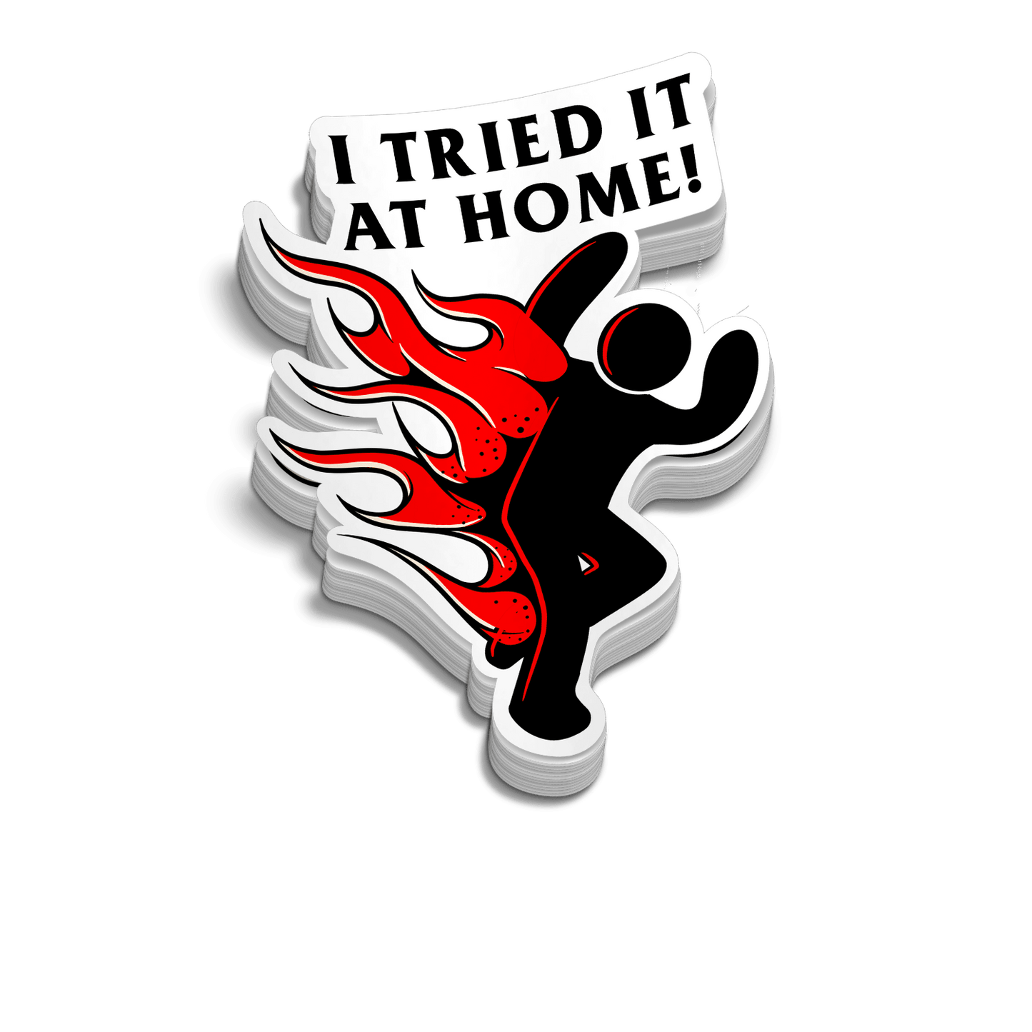 Tried It At Home Hard Hat Decal - Armed American Supply