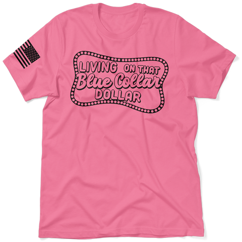 Blue Collar Dollar - Safety T - Shirt