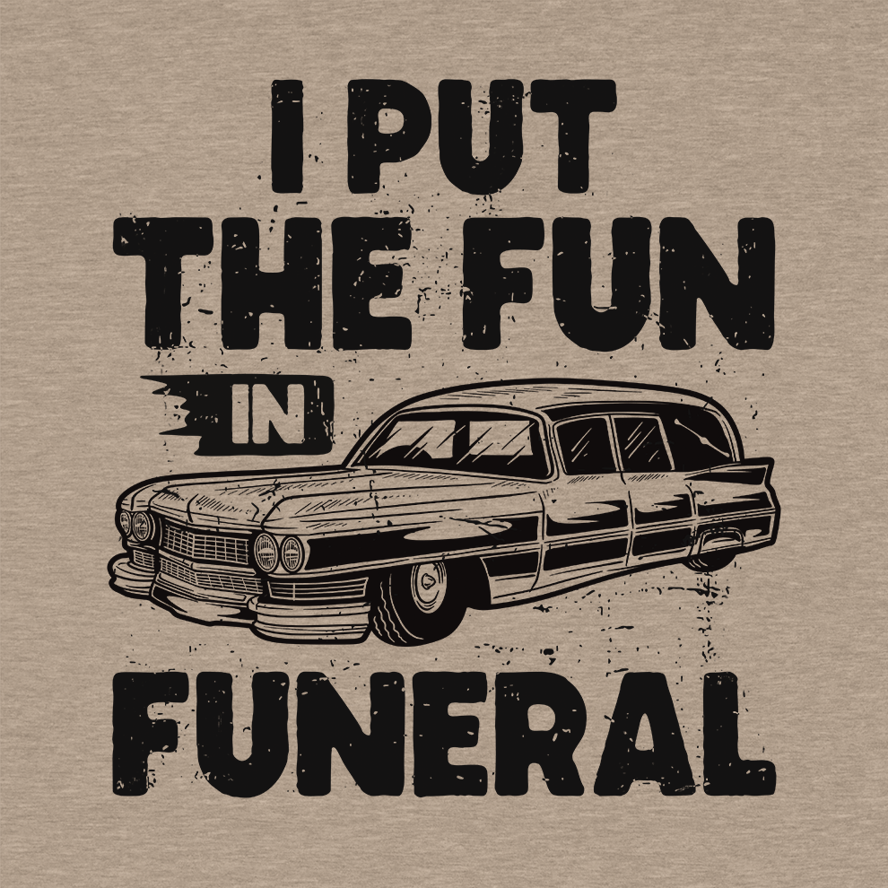 Fun in Funeral - Safety T - Shirt
