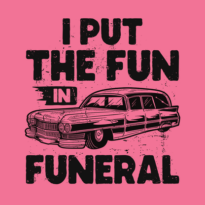 Fun in Funeral - Safety T - Shirt