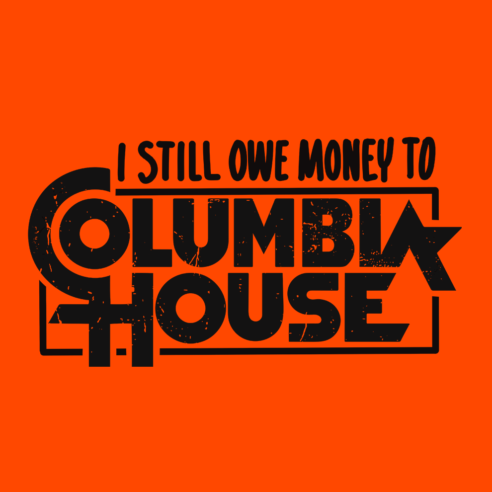 Still Owe Money - Hi Vis Long Sleeve