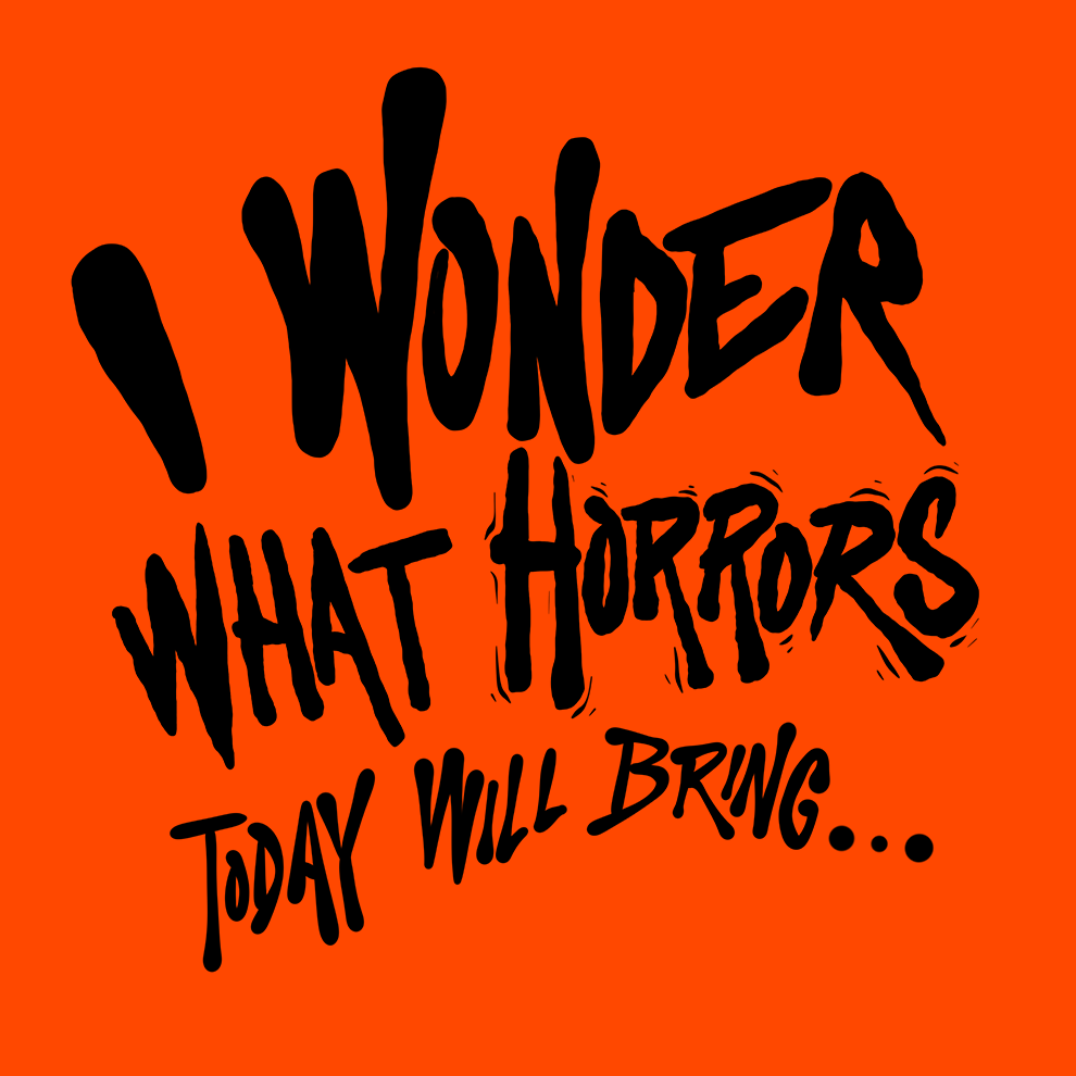 Wonder What Today - Safety T-Shirt