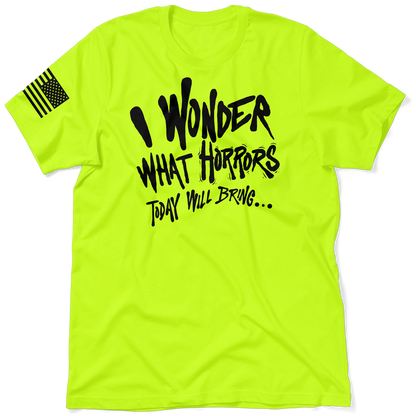 Wonder What Today - Safety T-Shirt