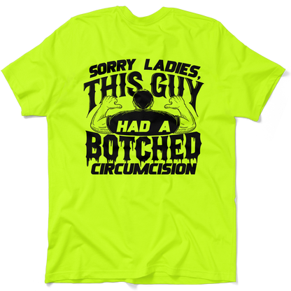 Sorry Ladies - Safety T-Shirt