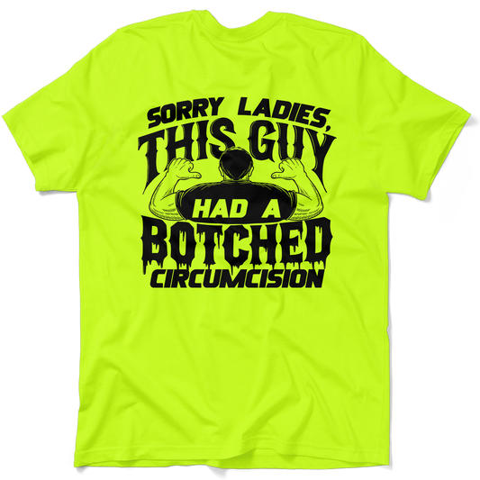 Sorry Ladies - Safety T-Shirt