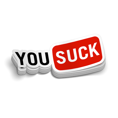 You Suck - Hard Hat Decal