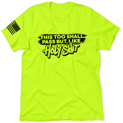 Shall Pass - Safety T-Shirt