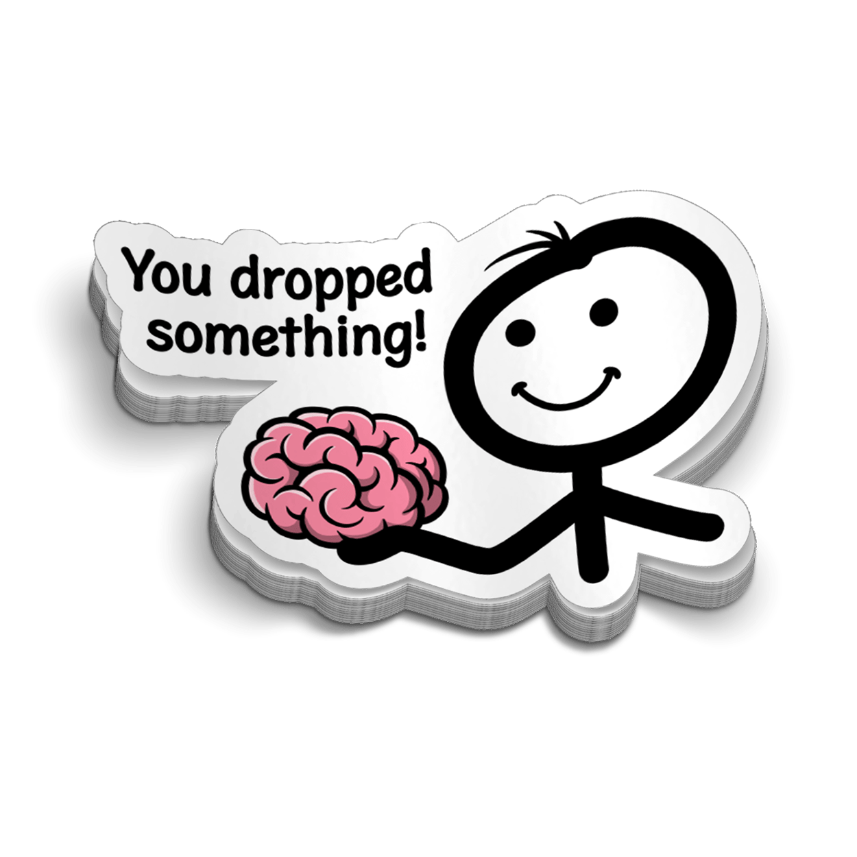 You Dropped Something - Hard Hat Decal - Armed American Supply