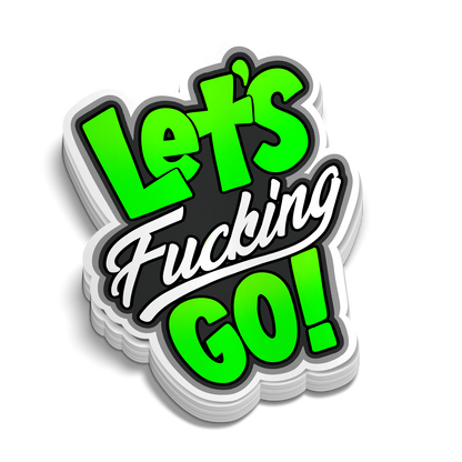 Let's F'in Go! - Hard Hat Decal