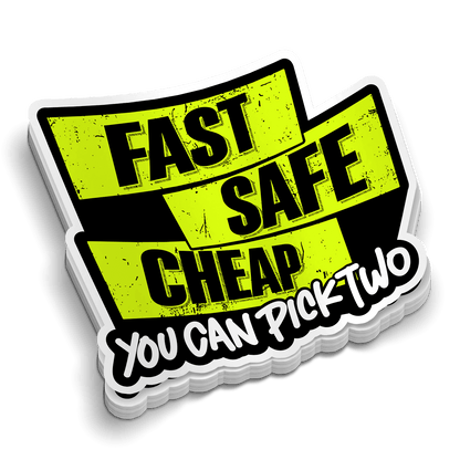 Fast Safe Cheap - Hard Hat Decal - Armed American Supply