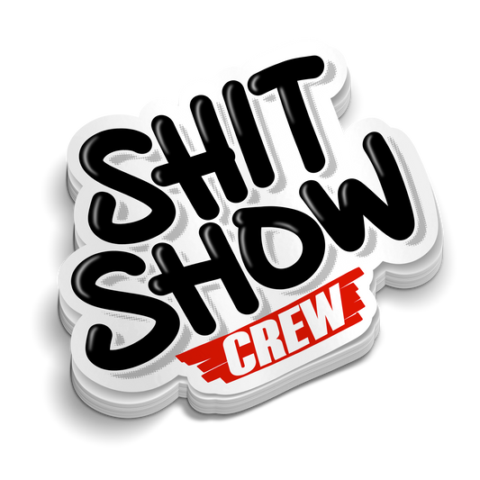 Shit Show Crew -  Hard Hat Decal