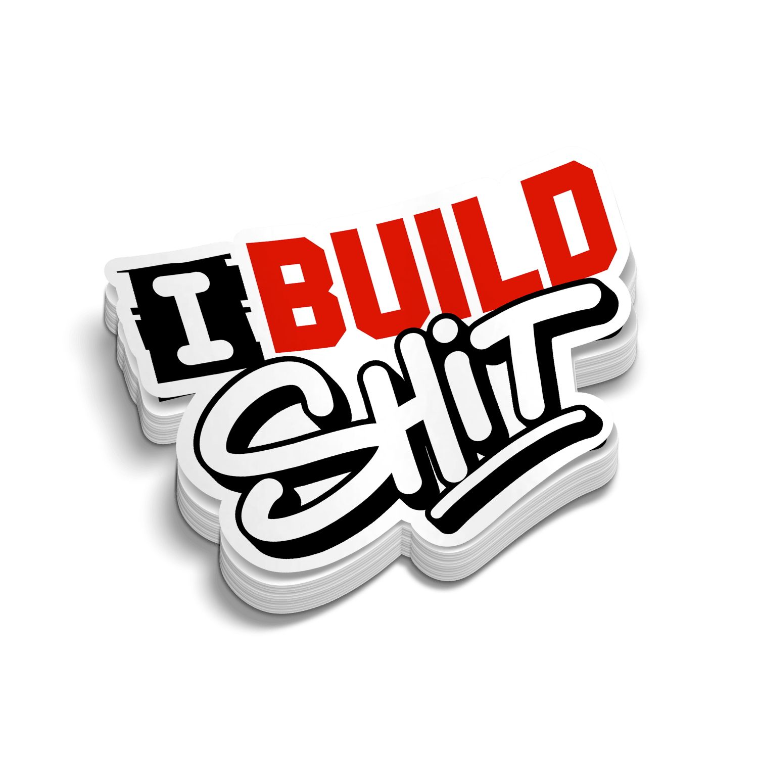 I Build Shit - Hard Hat Decal - Armed American Supply