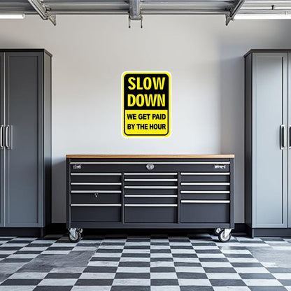 Slow Down Garage Wall Decal