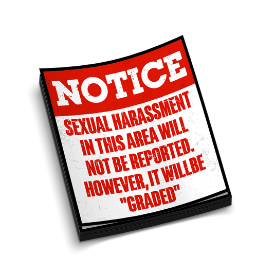 Sex Harassment Graded - Hard Hat Decal - Armed American Supply