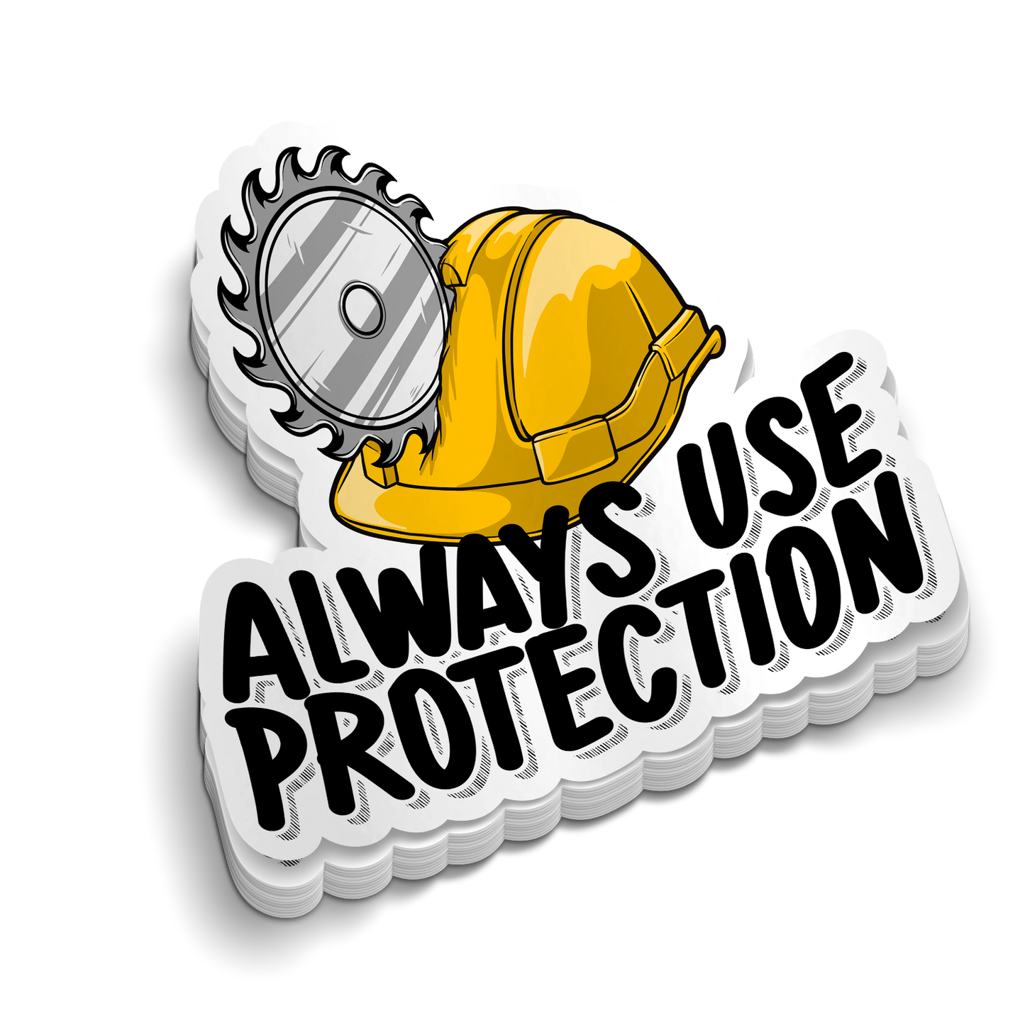 Always Use Protection - Hard Hat Decal