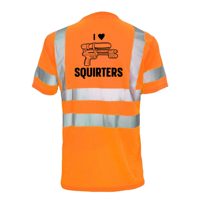 I Love Squirters - Reflective Safety T-Shirt