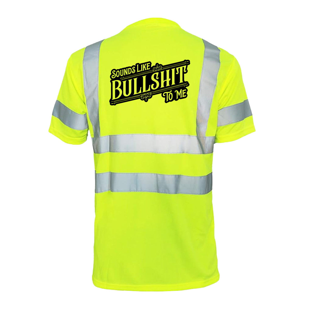 Sounds Like BS - Reflective Safety T-Shirt