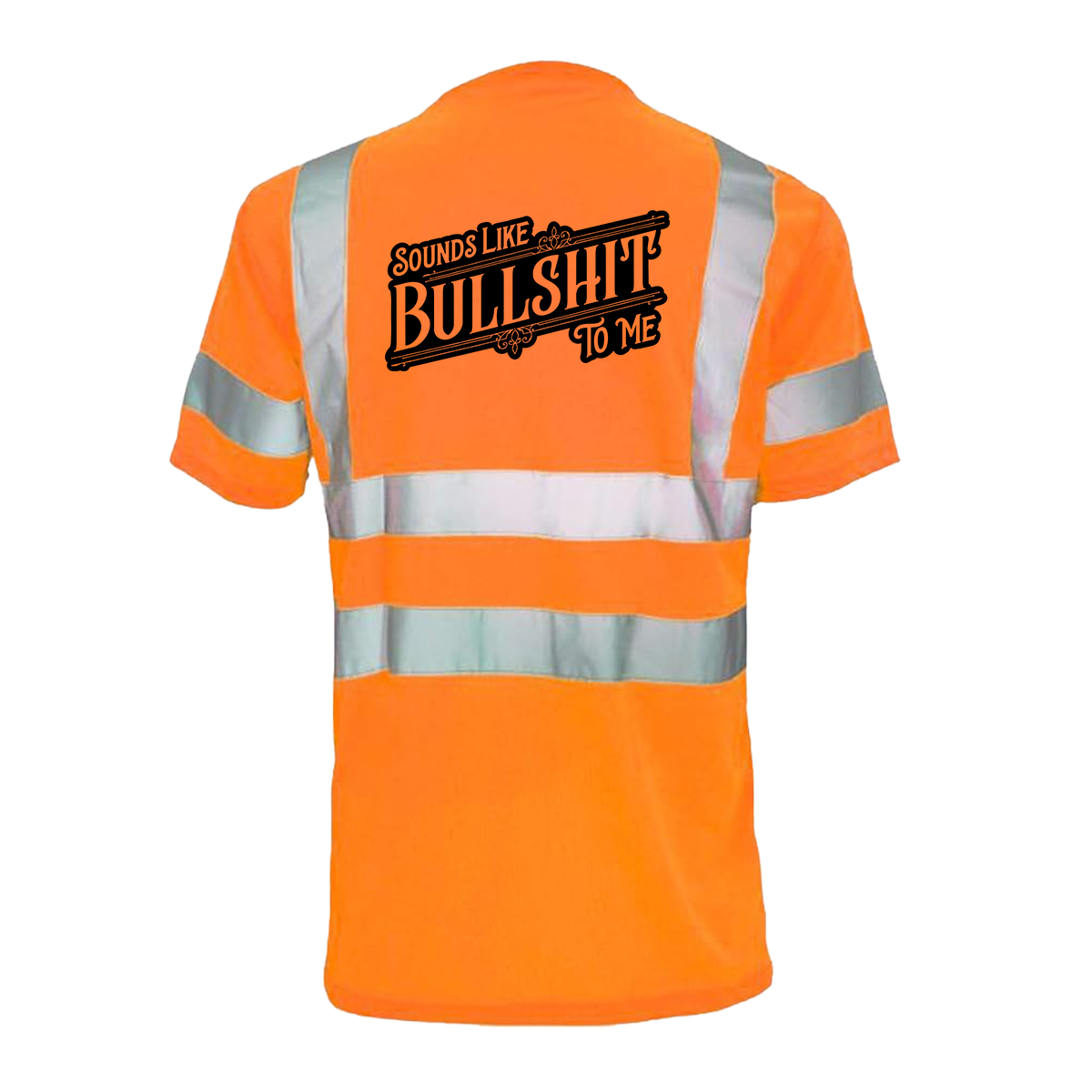 Sounds Like BS - Reflective Safety T-Shirt