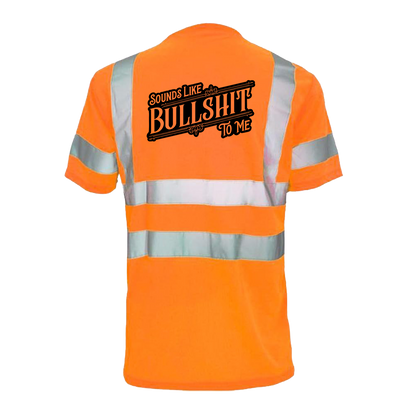 Sounds Like BS - Reflective Safety T-Shirt