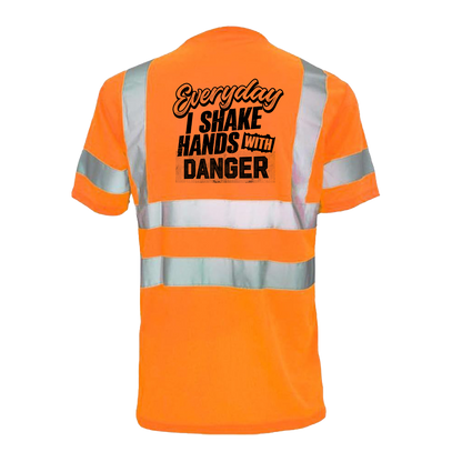 Shake Hands with Danger - Reflective Safety T-Shirt