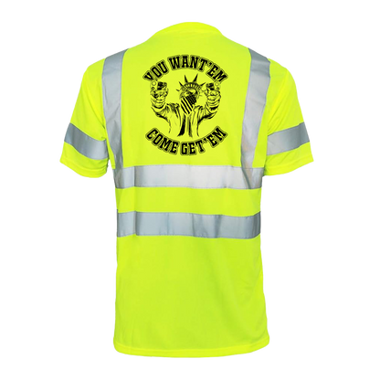 Come Get 'EM - Reflective Safety T-Shirt