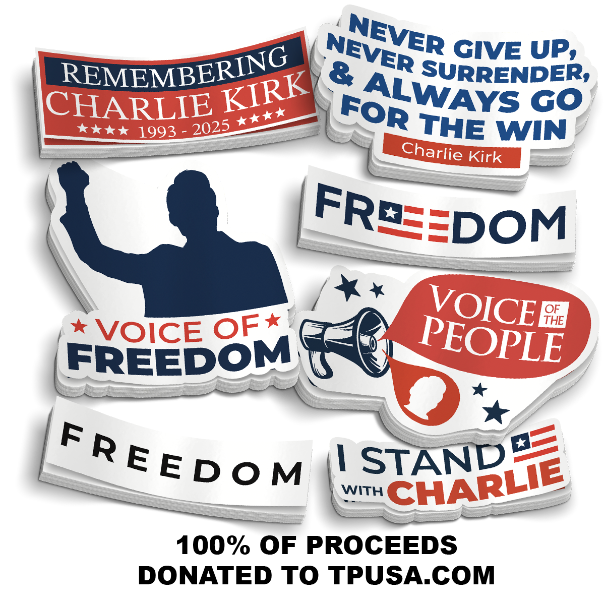Charlie Kirk - 100% Proceeds Donated to TPUSA
