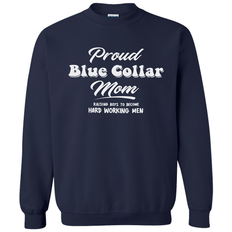 Proud Blue Collar Mom - Crew Sweatshirt - Navy