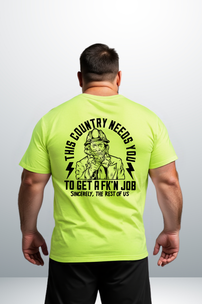 Your Country Needs You - Safety Yellow Shirts