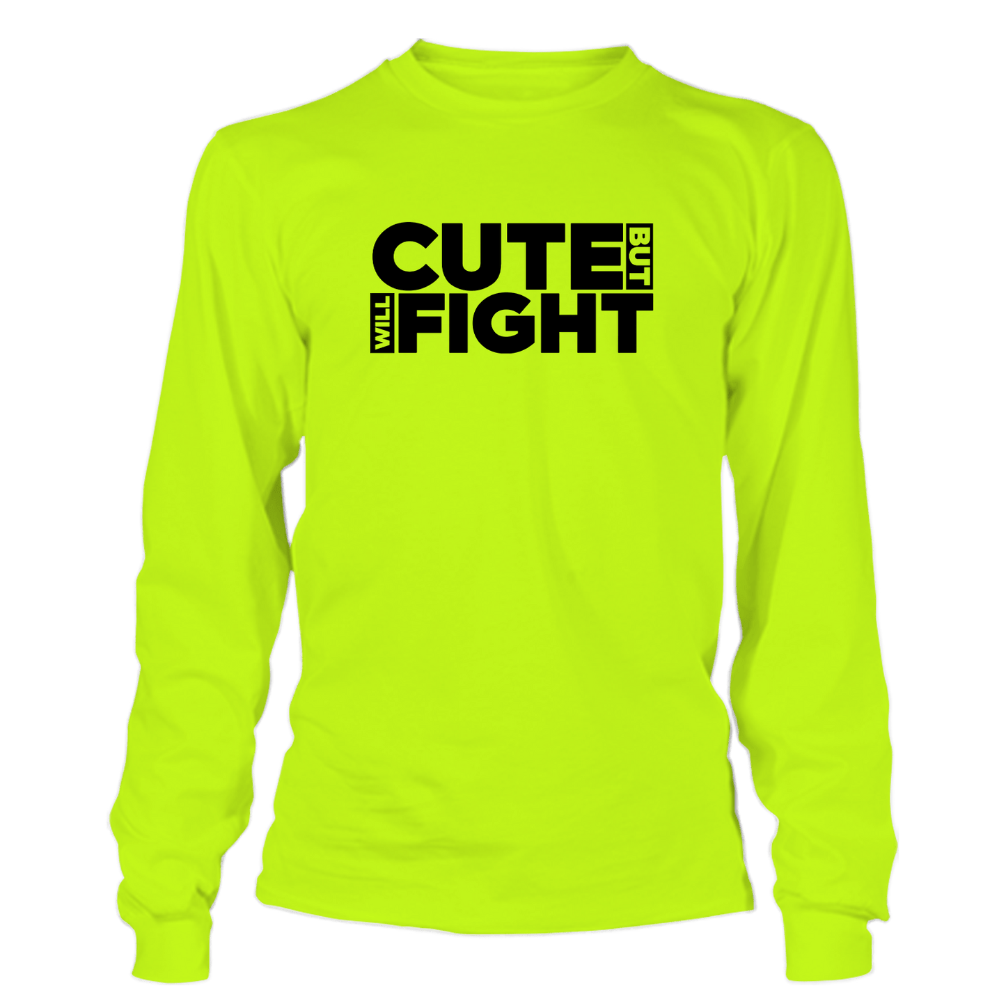 Cute Fight - Hi Vis Long Sleeve - Armed American Supply