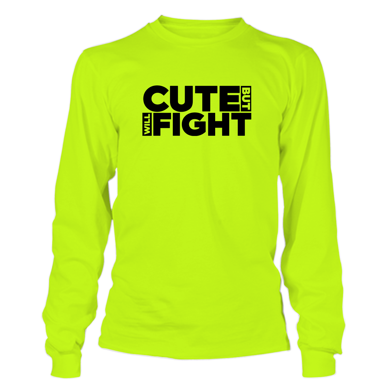 Cute Fight - Hi Vis Long Sleeve - Armed American Supply