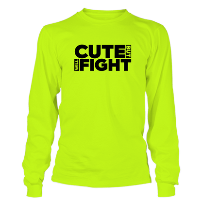 Cute Fight - Hi Vis Long Sleeve - Armed American Supply