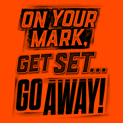 Go Away - Hi Vis Long Sleeve