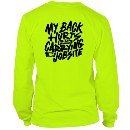 My Back Hurts - Hi Vis Long Sleeve - Armed American Supply